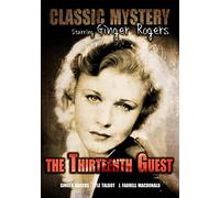 The Thirteenth Guest: Classic Mystery Movie with Ginger Rogers