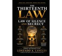 The Thirteenth Law: The Law of Silence and Secrecy