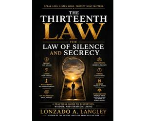 The Thirteenth Law: The Law of Silence and Secrecy