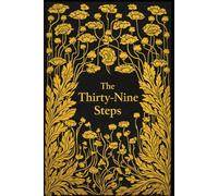 The Thirty-Nine Steps: With original illustrations