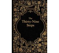 The Thirty-Nine Steps: With original illustrations