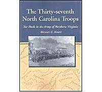 The Thirty-Seventh North Carolina Troops