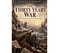THE THIRTY YEARS’ WAR: WHEN EUROPE TRIED TO SOLVE THEOLOGY WITH ARTILLERY