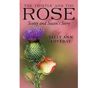 The Thistle And The Rose