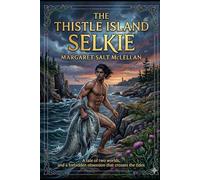 The Thistle Island Selkie