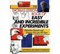 The Thomas Edison Book of Easy and Incredible Experiments James G. Cook (Auteur)
