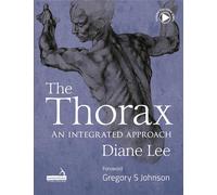 The Thorax: An Integrated Approach