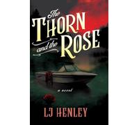 The Thorn and the Rose