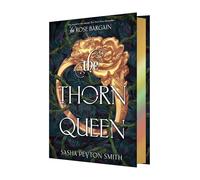 The Thorn Queen Deluxe Limited Edition: A Victorian-Inspired Young Adult Romantasy Sequel