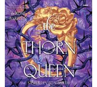 The Thorn Queen (The Rose Bargain)