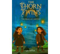 The Thorn Twins - The Relic of Destiny