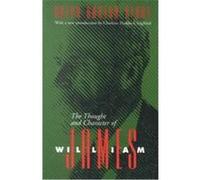 The Thought and Character of William James, The Vanderbilt Library of American Philosophy Ralph Barton Perry (Auteur)