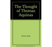 The Thought of Thomas Aquinas