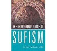 The Thoughtful Guide To Sufism