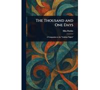 The Thousand and One Days