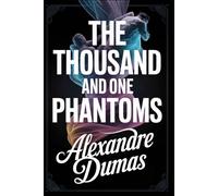 The Thousand and One Phantoms: A New Translation