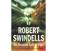 The Thousand Eyes Of Night Swindells, Robert (Auteur)