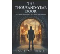The Thousand-Year Door: Every Passage Takes a Memory. Every Memory Goes Somewhere