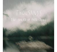 The Thousands - The Sound of Everything