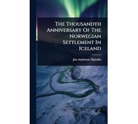 The Thousandth Anniversary Of The Norwegian Settlement In Iceland