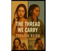 The Thread We Carry: Carried in Silence, Remembered in Love