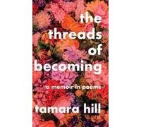 The Threads Of Becoming