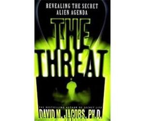 The Threat David M. Jacobs (Auteur)