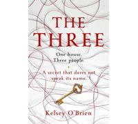 The Three A devastating, compelling historical thriller - Kelsey OBrien - Hera - ebook (ePub) - Livre