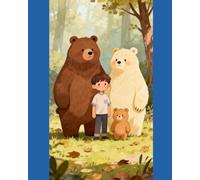 The Three Bears and The Boy