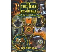 The Three Bears of Red-Fern Dell - The Collection Volume Two