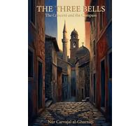 The Three Bells: The Crescent and the Compass