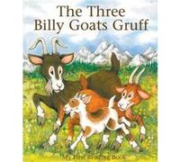 The Three Billy Goats Gruff (My First Reading Book) (Paperback) Janet Brown, Ken Morton (Auteur)