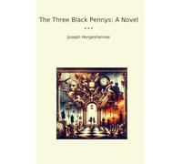 The Three Black Pennys: A Novel