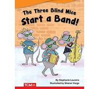 The Three Blind Mice Start A Band!