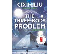 The Three-Body Problem: Now a major Netflix series