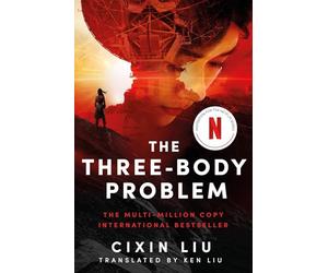 The Three-Body Problem: Now a major Netflix series