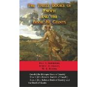 The Three Books Of Enoch And The Book Of Giants