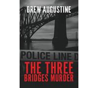 The Three Bridges Murder