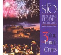 Scottish Fiddle Orchestra – The Three Cities – Édition importée