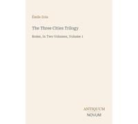 The Three Cities Trilogy: Rome, In Two Volumes, Volume 1