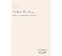 The Three Cities Trilogy: Rome, In Two Volumes, Volume 2