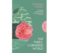 The Three-Cornered World - Sôseki Natsume - Pushkin Press Classics - ebook (ePub) - Livre