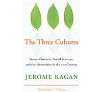 The Three Cultures Jerome Kagan (Auteur)