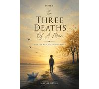 The Three Deaths of a Man: The Death of Innocence