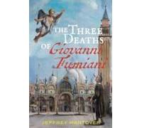 The Three Deaths Of Giovanni Fumiani