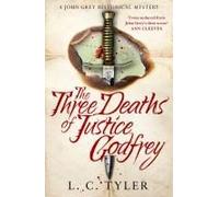 The Three Deaths Of Justice Godfrey