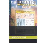 The Three Ends: The Reign Of The Beast