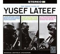 The Three Faces Of Yusef Lateef