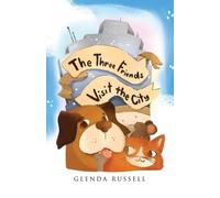 The Three Friends Visit The City