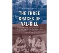 The Three Graces of ValKill by Emily Herring Wilson Emily Herring Wilson (Auteur)